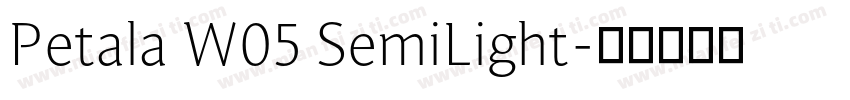 Petala W05 SemiLight字体转换